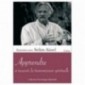 Apprendre à recevoir la transmission spirituelle