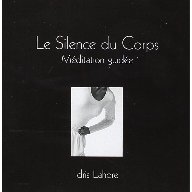 Silence du Corps - Méditation Guidée