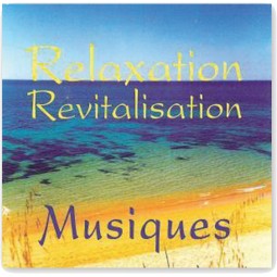 CD Relaxation - Revitalisation Musiques