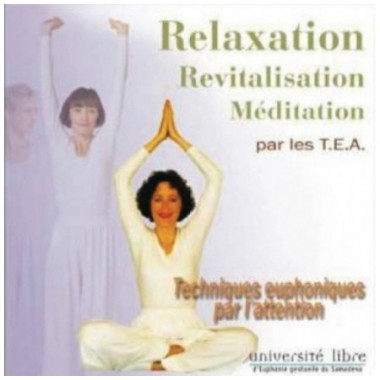 Relaxation Revitalisation Méditation par les TEA
