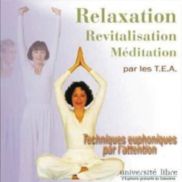 CD Relaxation Revitalisation Méditation par les TEA