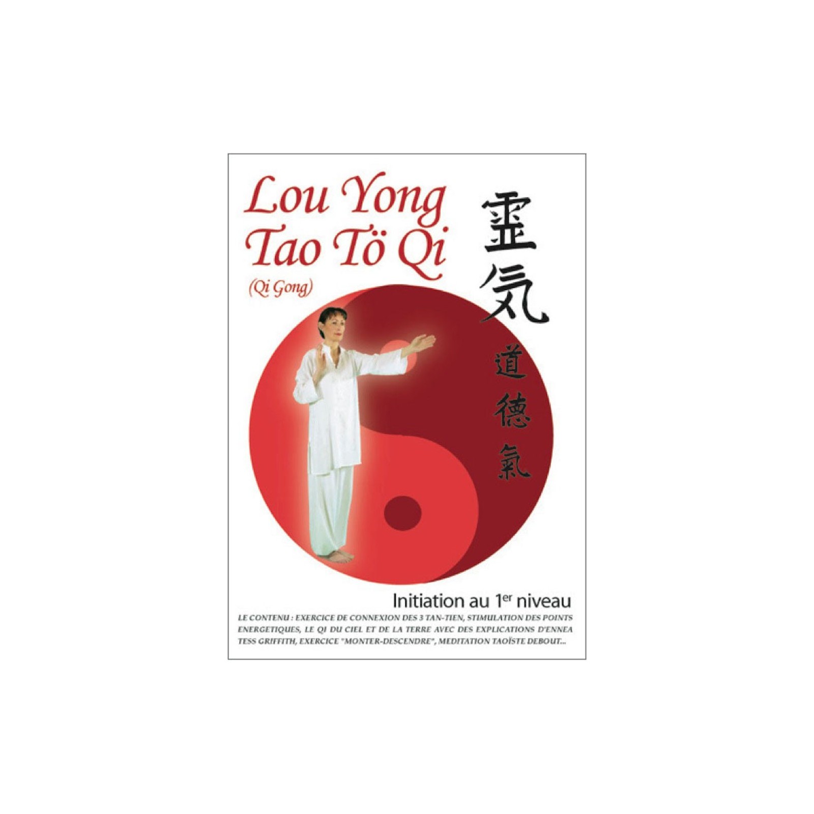 DVD Lou Yong Tao Tö Qi | Initiation au 1er niveau