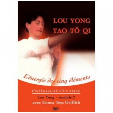 Lou Yong Tao Tö Qi - Qi des 5 Eléments | Stage  module 2