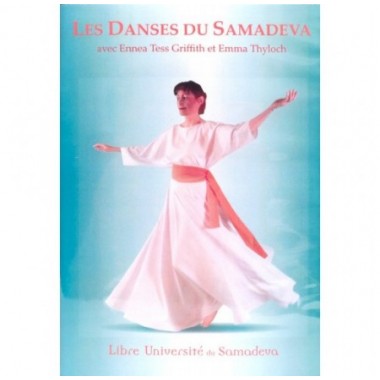 Les danses du Samadeva : «Ha-Ha», «Canon de 7», «La Vie»