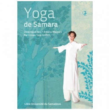 Yoga de Samara - Didactique des 7 Arkana Majeurs