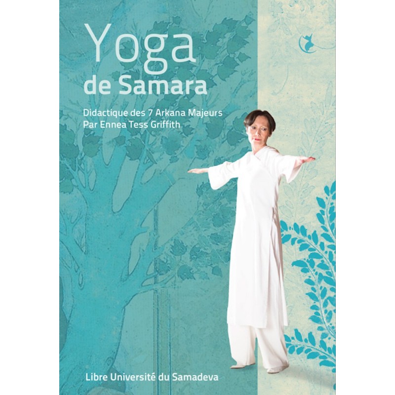 Yoga de Samara - Didactique des 7 Arkana Majeurs