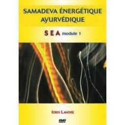 DVD Ayurveda Energétique du Samadeva | Module 1