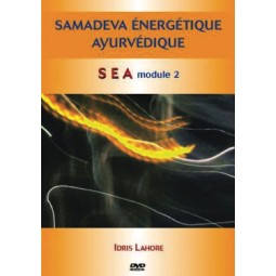 DVD Ayurveda Energétique du Samadeva | Module 2