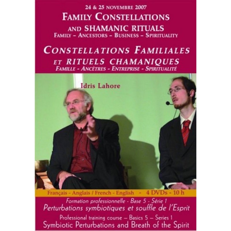 Formation de constellateur - 2007 - Base 5 Série 1 : Constellations familiales et rituels chamaniques