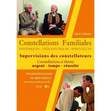 Formation de constellateur - 2008 - 1A : Supervision des constellateurs - argent, temps, réussite