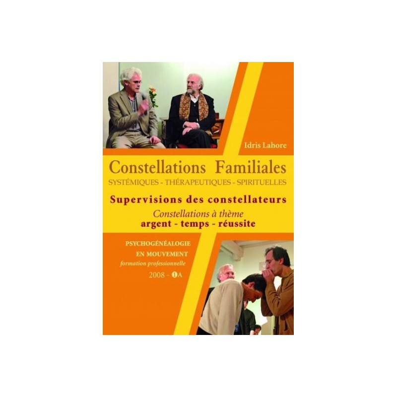 Formation de constellateur - 2008 - 1A : Supervision des constellateurs - argent, temps, réussite