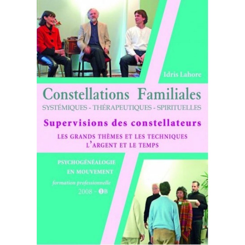 Formation de constellateur - 2008 - 1B : Supervisions des constellateurs, grands thèmes et techniques