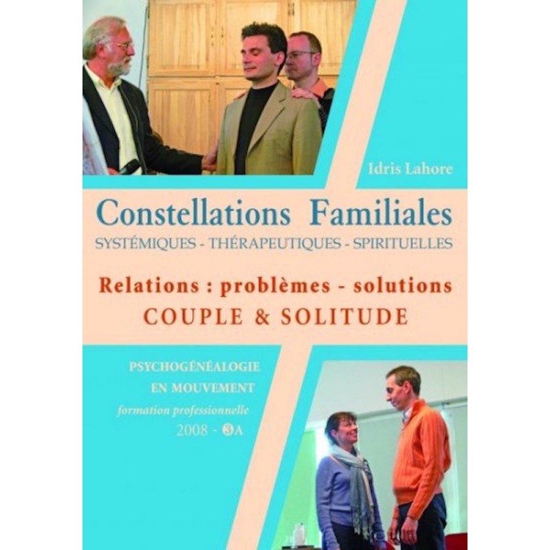 Formation de constellateur - 2008 - 3A : couple et solitude