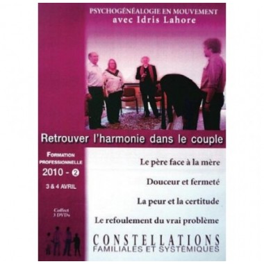 Formation de constellateur - 2010 - Tome 2 : Retrouver l'harmonie dans le couple