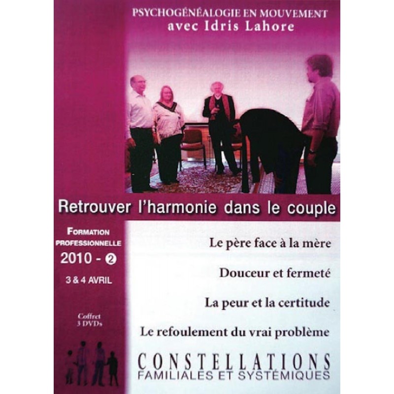 Formation de constellateur - 2010 - Tome 2 : Retrouver l'harmonie dans le couple