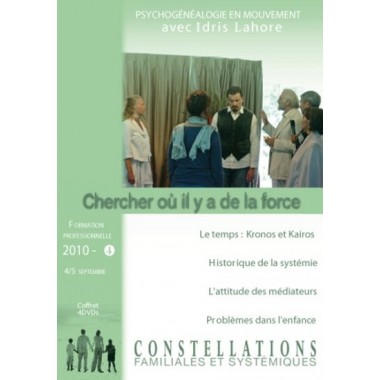 Formation de constellateur - 2010 - Tome 4 : Chercher où il y a de la force