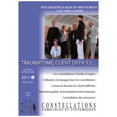 Formation de constellateur - 2011 - Tome 2 : Traumatisme, client difficile