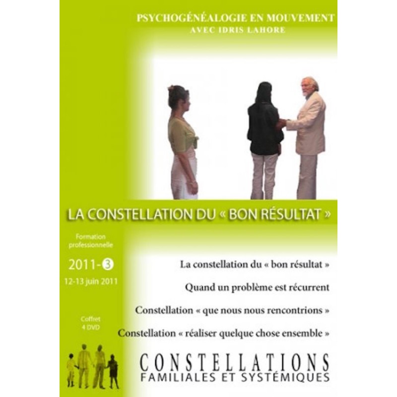 Formation de constellateur - 2011 - Tome 3 : La constellation du bon résultat