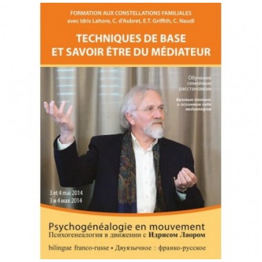 Formation de constellateur - 2014 - A3 : Techniques de base et savoir être du médiateur