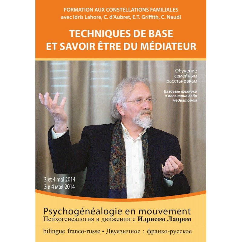 Formation de constellateur - 2014 - A3 : Techniques de base et savoir être du médiateur