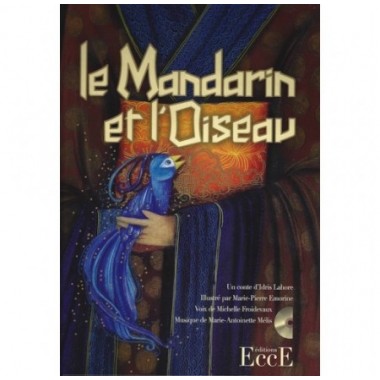 Le mandarin et l'oiseau - Livre + CD