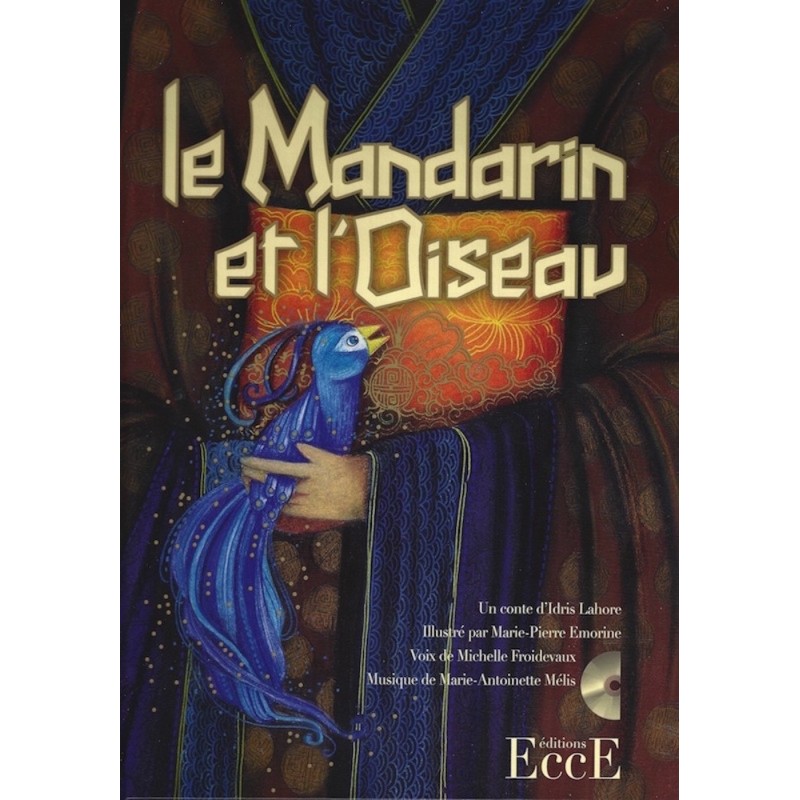 Le mandarin et l'oiseau - Livre + CD