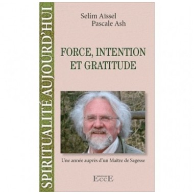 Force, Intention, Gratitude