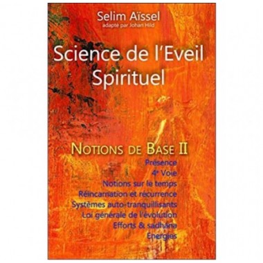 Science de l'Eveil Spirituel - Notions de base II