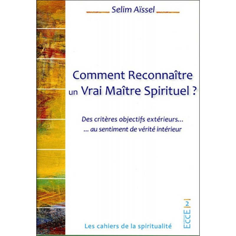 Comment reconnaître un vrai Maître spirituel