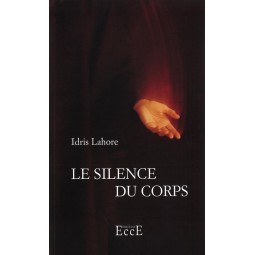 Le silence du corps - Méditation guidée, Idris Lahore