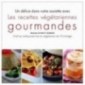 Les recettes végétariennes gourmandes - Un délice dans votre assiette