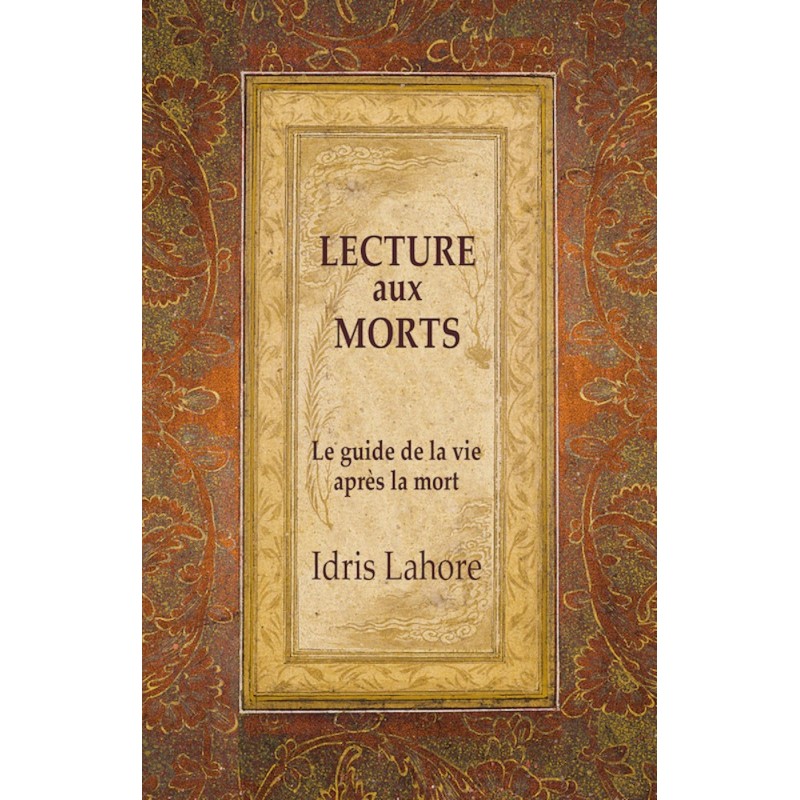 Lecture aux Morts - Le guide de la vie après la mort