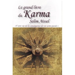 Le grand livre du Karma, Selim Aïssel