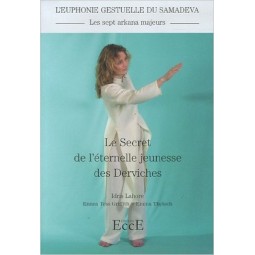 Le Secret de l'éternelle jeunesse des Derviches - Yoga Derviche, Idris Lahore