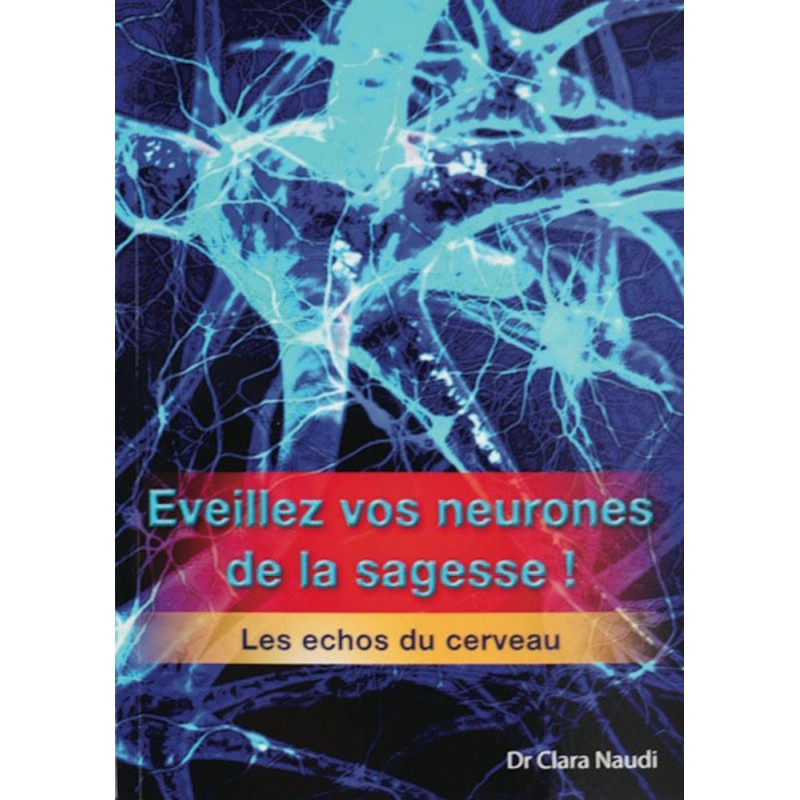 Eveillez vos neurones de la sagesse